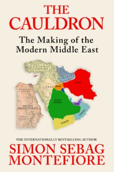 SIGNED COPIES - THE CAULDRON THE MAKING OF THE MODERN MIDDLE EAST